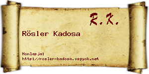 Rösler Kadosa névjegykártya